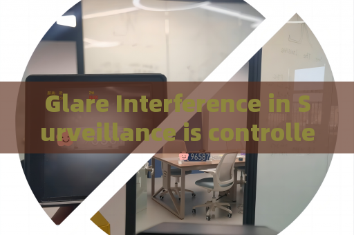 Glare Interference in Surveillance is controlled well with laser gated imaging technology