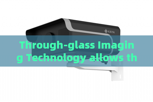 Through-glass Imaging Technology allows the Penetrating Imager to observe cabin targets of uncooperative suspect vehicles. Through-glass Imaging Technology allows the Penetrating Imager to observe cabin targets of uncooperative suspect vehicles.