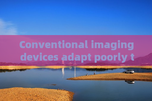 Conventional imaging devices adapt poorly to fog days,Penetrating Imager utilizes Fog Penetration Imaging for reliable reconnaissance