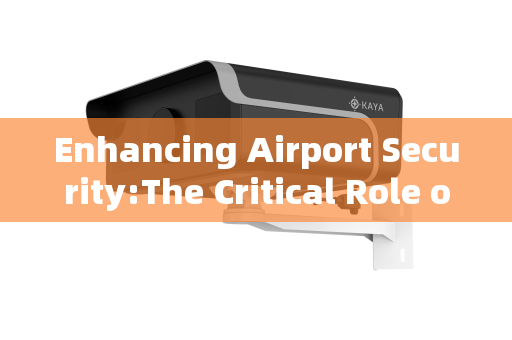 Enhancing Airport Security:The Critical Role of Penetration Imaging Systems