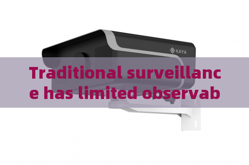 Traditional surveillance has limited observable range,Penetrating Imager adopts Low-light Imaging to extend remote tactical observation