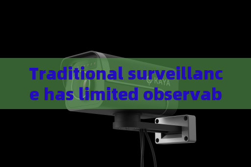 Traditional surveillance has limited observable range,Penetrating Imager adopts Low-light Imaging to extend remote tactical observation