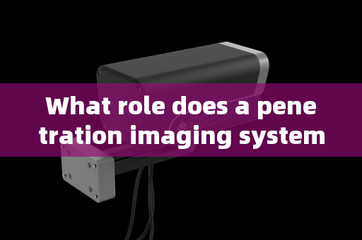 What role does a penetration imaging system play in pre-reconnaissance for tactical raids?