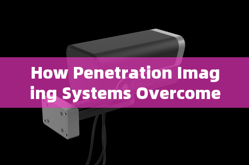How Penetration Imaging Systems Overcome Glass Curtain Wall Challenges in Tactical Operations