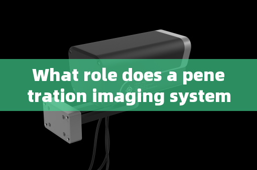 What role does a penetration imaging system play in pre-raid reconnaissance of terrorist hideouts?