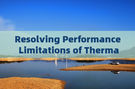 Resolving Performance Limitations of Thermal Imagers in Tint and Smoke Penetration Missions
