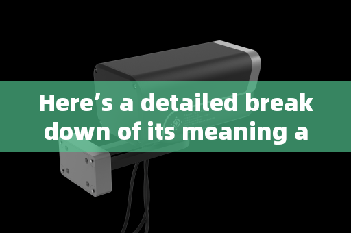 Here’s a detailed breakdown of its meaning and implications in different contexts.