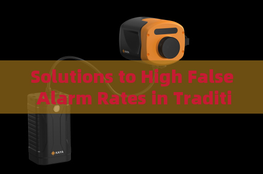 Solutions to High False Alarm Rates in Traditional Thermal Imaging Surveillance Systems