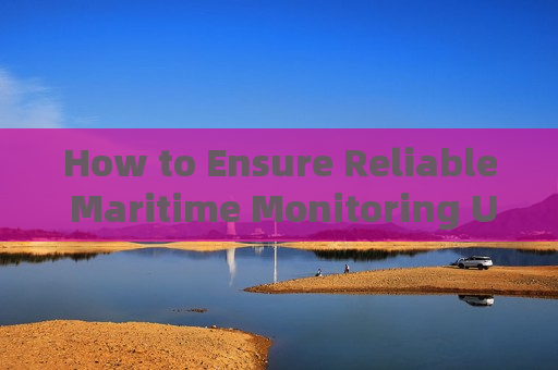 How to Ensure Reliable Maritime Monitoring Under Sea Fog Interference with Fog Penetration Imaging