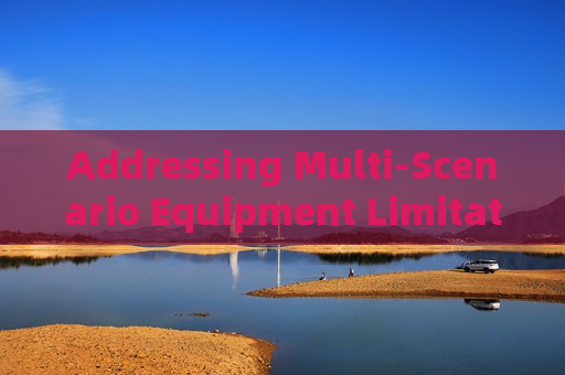 Addressing Multi-Scenario Equipment Limitations for Border Patrol,SWAT Raids and Fire Rescue