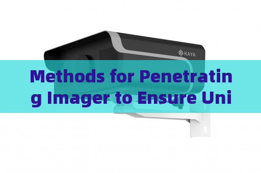 Methods for Penetrating Imager to Ensure Uninterrupted Border Surveillance in Severe Weather