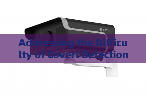 Addressing the Difficulty of Covert Detection for Surrounding Suspicious Vehicles in VIP Security