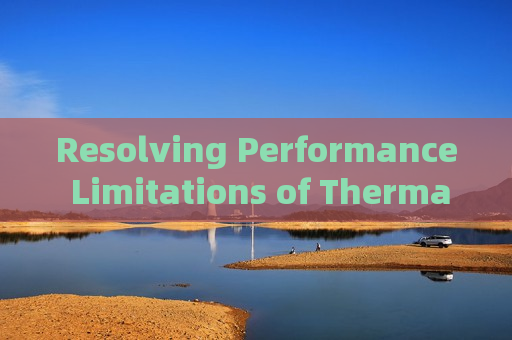 Resolving Performance Limitations of Thermal Imagers in Tint and Smoke Penetration Missions