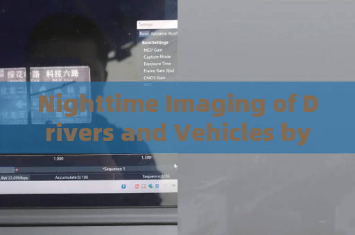 Nighttime Imaging of Drivers and Vehicles by the Penetration Imager with Low-Light Imaging Without Additional Illumination