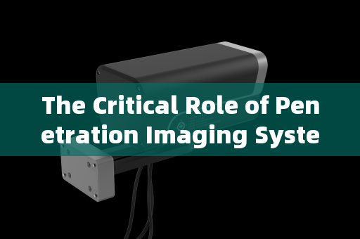 The Critical Role of Penetration Imaging Systems in Pre-Raid Reconnaissance of Terrorist Hideouts