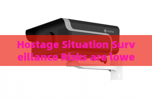 Hostage Situation Surveillance Risks are lowered by reliable through-glass reconnaissance