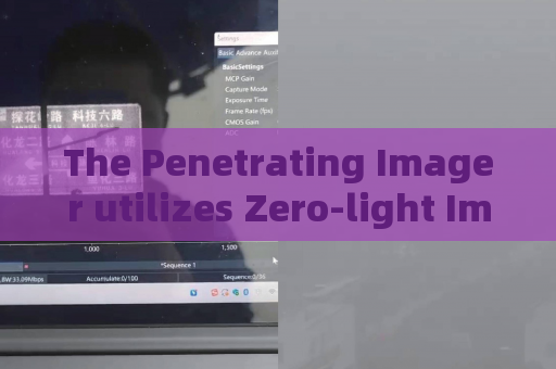 The Penetrating Imager utilizes Zero-light Imaging to inspect parked vehicles around military command outposts after dark.